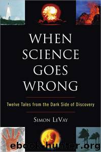 When Science Goes Wrong by Simon Levay