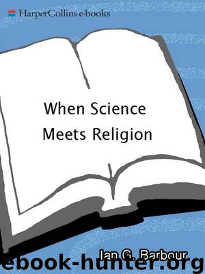 When Science Meets Religion by Ian G. Barbour