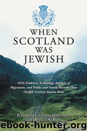 When Scotland Was Jewish by Elizabeth Caldwell Hirschman