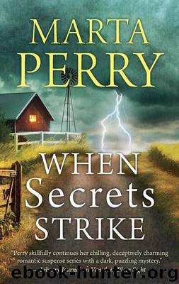 When Secrets Strike by Perry Marta