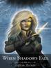 When Shadows Fall Dark Sun Dawn, #3 by Stephen Zimmer