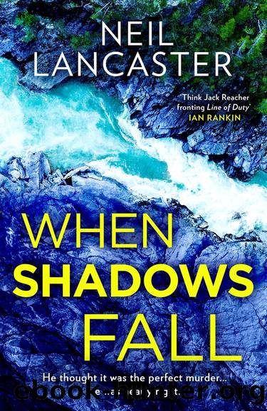 When Shadows Fall by Neil Lancaster