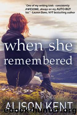 When She Remembered by Alison Kent