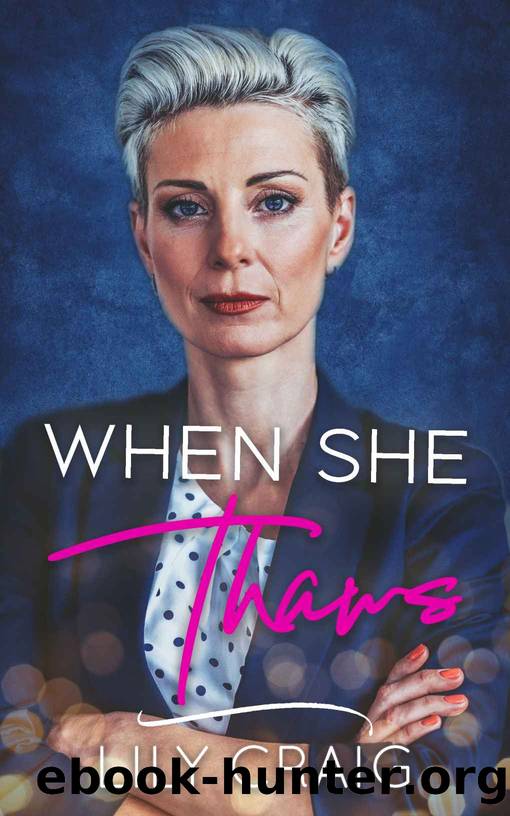 When She Thaws by Lily Craig