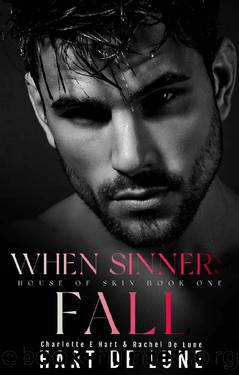 When Sinners Fall (House of Skin Book 1) by Charlotte E Hart & Rachel De Lune