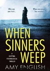 When Sinners Weep by Amy English