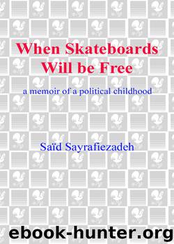 When Skateboards Will Be Free by Saïd Sayrafiezadeh