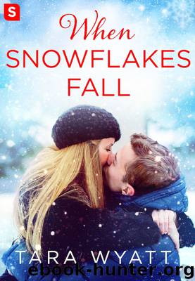 When Snowflakes Fall by Tara Wyatt