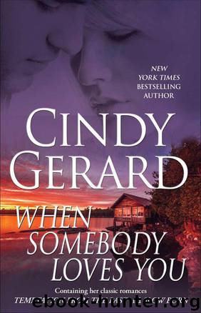 When Somebody Loves You by Cindy Gerard