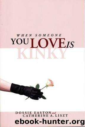 When Someone You Love Is Kinky by Dossie Easton