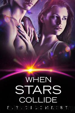 When Stars Collide by S E Gilchrist