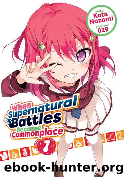 When Supernatural Battles Became Commonplace: Volume 1 [Complete] by Kota Nozomi