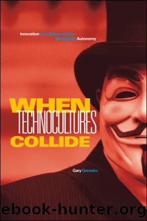 When Technocultures Collide by Gary Genosko