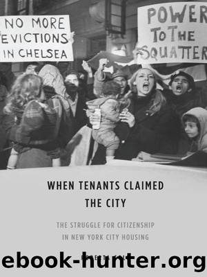 When Tenants Claimed the City by Roberta Gold