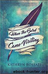 When The Bard Came Visiting by Kathryn Rossati