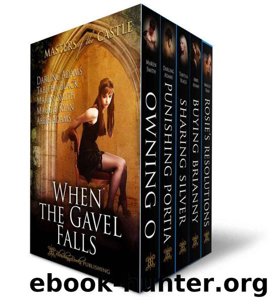 When The Gavel Falls (Masters of the Castle) by Tabitha Black & Darling Adams & Maggie Ryan & Maren Smith & Abbie Adams