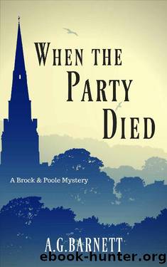 When The Party Died by A. G. Barnett