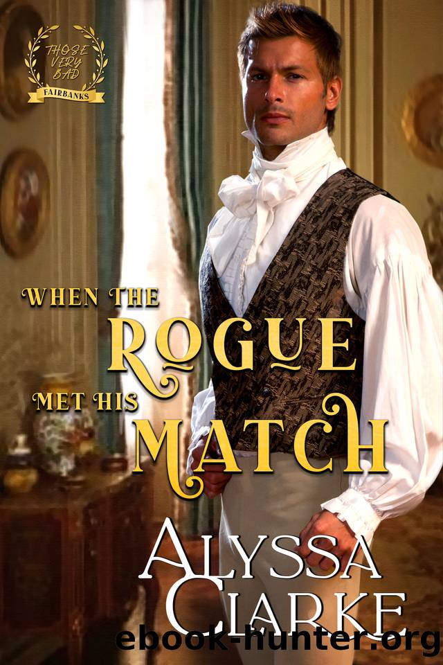 When The Rogue Met His Match by Alyssa Clarke