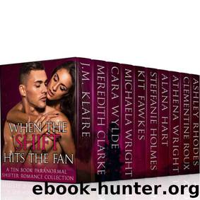 When The Shift Hits The Fan: A Ten Book Shifter And Paranormal Romance Collection by unknow