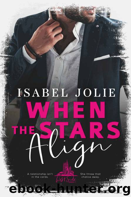 When The Stars Align by Jolie Isabel