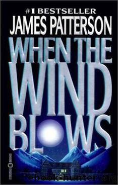 When The Wind Blows - 01 - When the Wind Blows by James Patterson