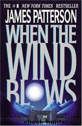 When The Wind Blows by Patterson James