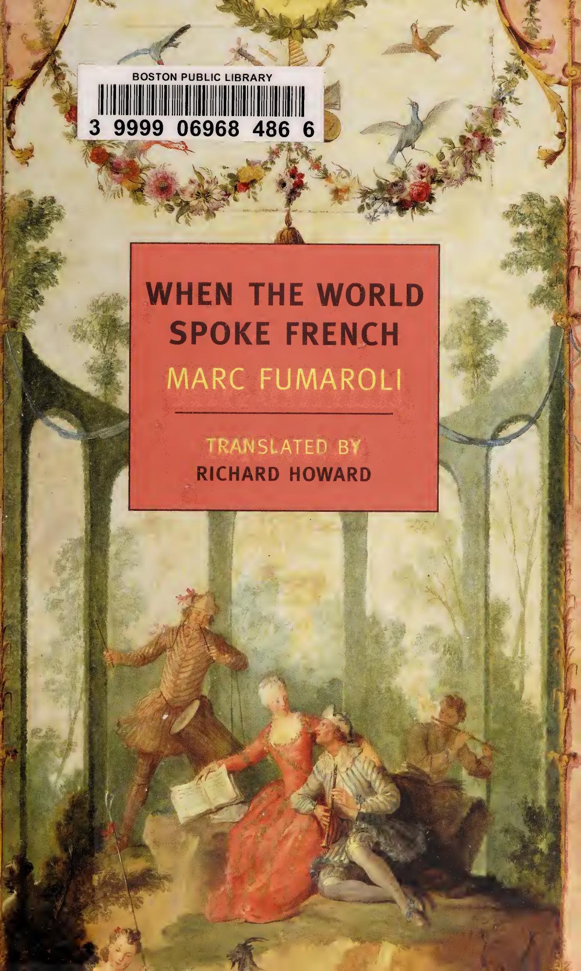 When The World Spoke French by Marc Fumaroli