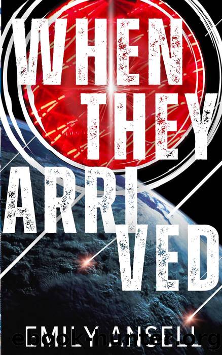 When They Arrived by Emily Ansell