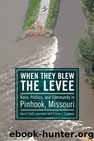 When They Blew the Levee by David Todd Lawrence Elaine J. Lawless