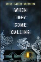 When They Come Calling by Sarah Fleming Mountford