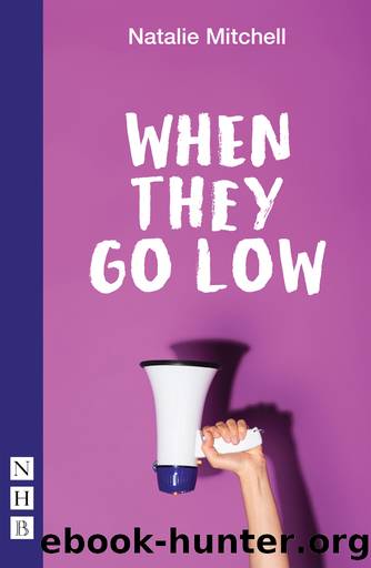 When They Go Low (NHB Modern Plays) by Natalie Mitchell