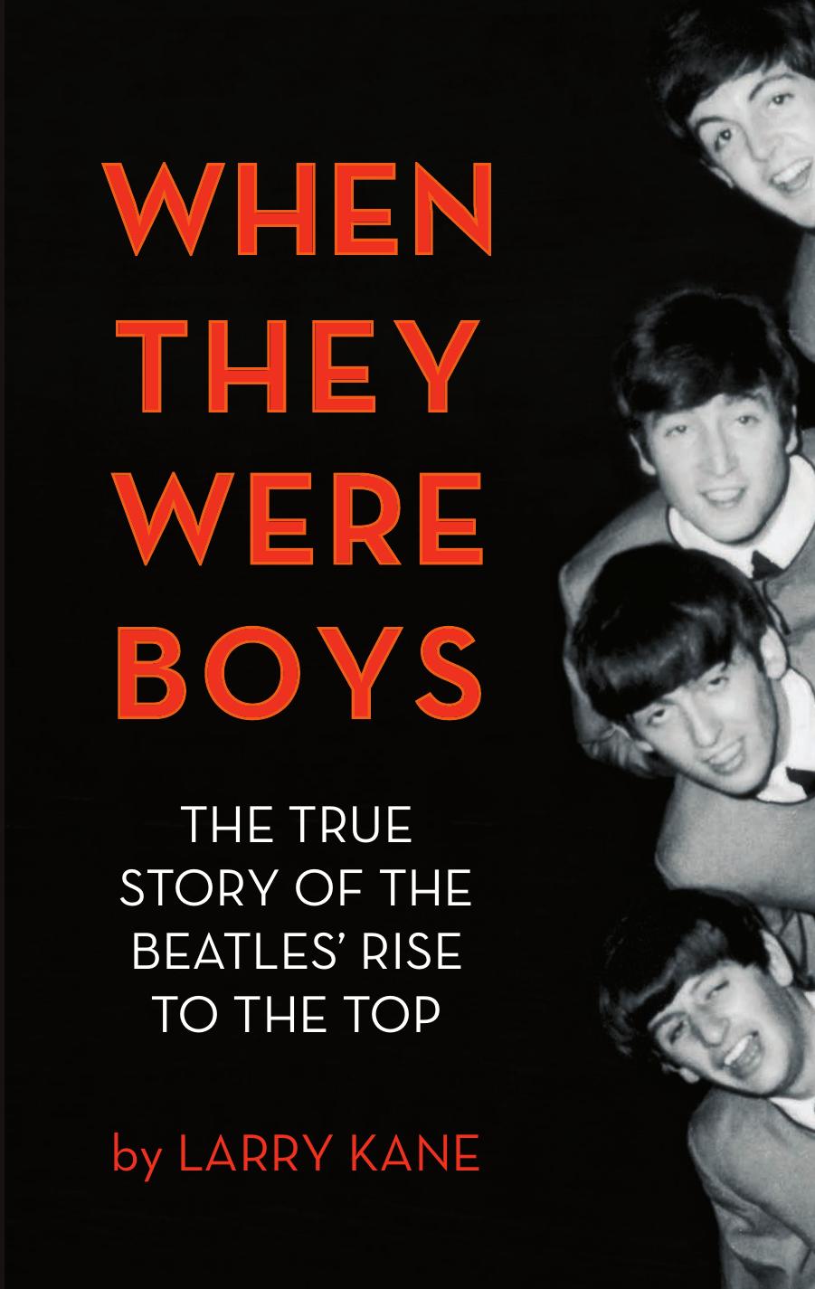 When They Were Boys by Larry Kane