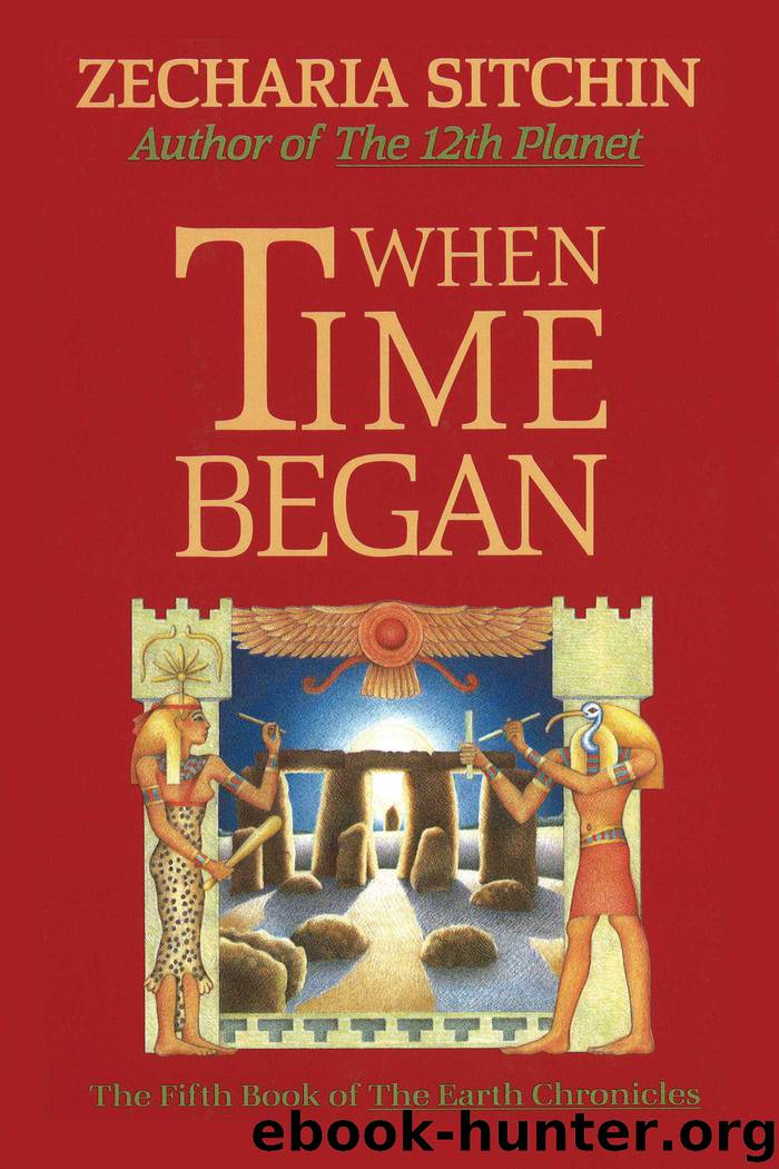 When Time Began (Book V) by Zecharia Sitchin