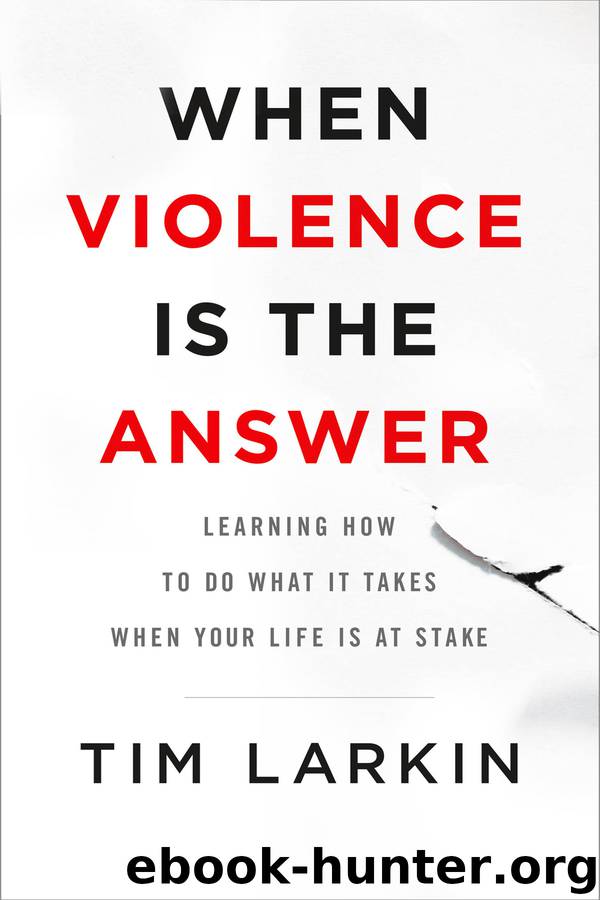When Violence Is the Answer by Tim Larkin