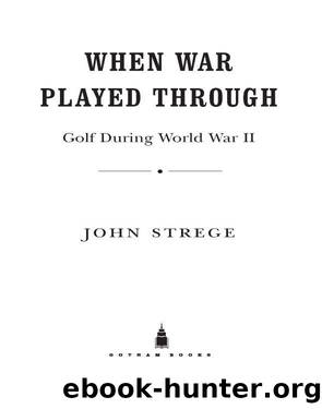 When War Played Through by John Strege