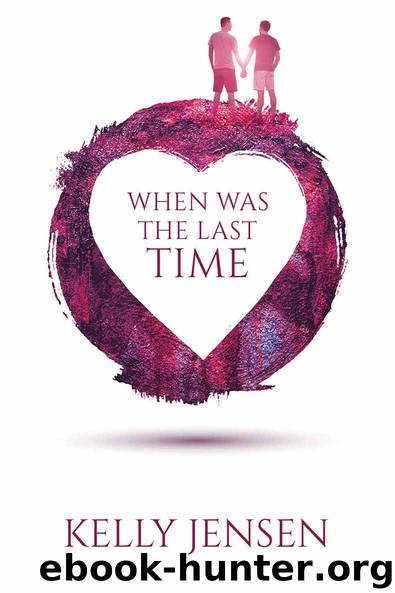 When Was the Last Time by Kelly Jensen