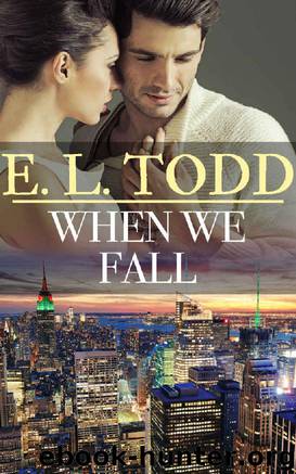 When We Fall by E L Todd