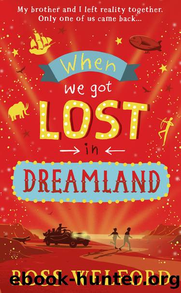 When We Got Lost in Dreamland by Ross Welford