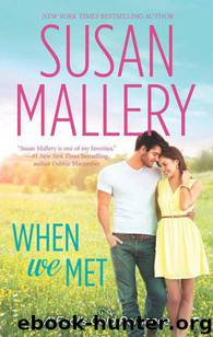 When We Met by Susan Mallery