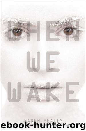When We Wake by Karen Healey