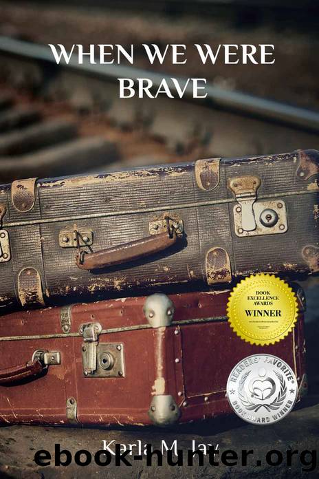 When We Were Brave by Karla M. Jay