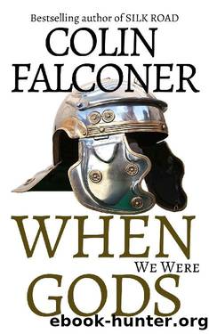 When We Were Gods by Colin Falconer