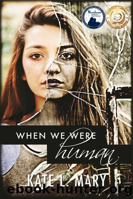 When We Were Human by Mary Kate L