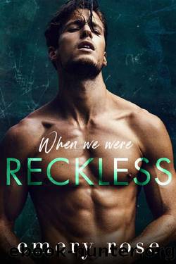 When We Were Reckless: An Age Gap Best Friend's Sister Romance by Emery Rose