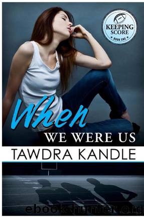 When We Were Us by Tawdra Kandle