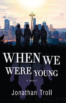 When We Were Young by Jonathan Troll
