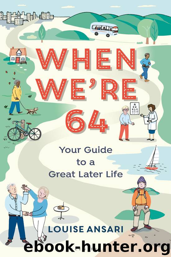 When We're 64 by Louise Ansari