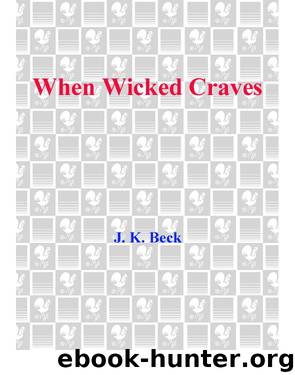 When Wicked Craves by J.K. Beck