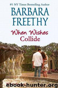 When Wishes Collide by Barbara Freethy