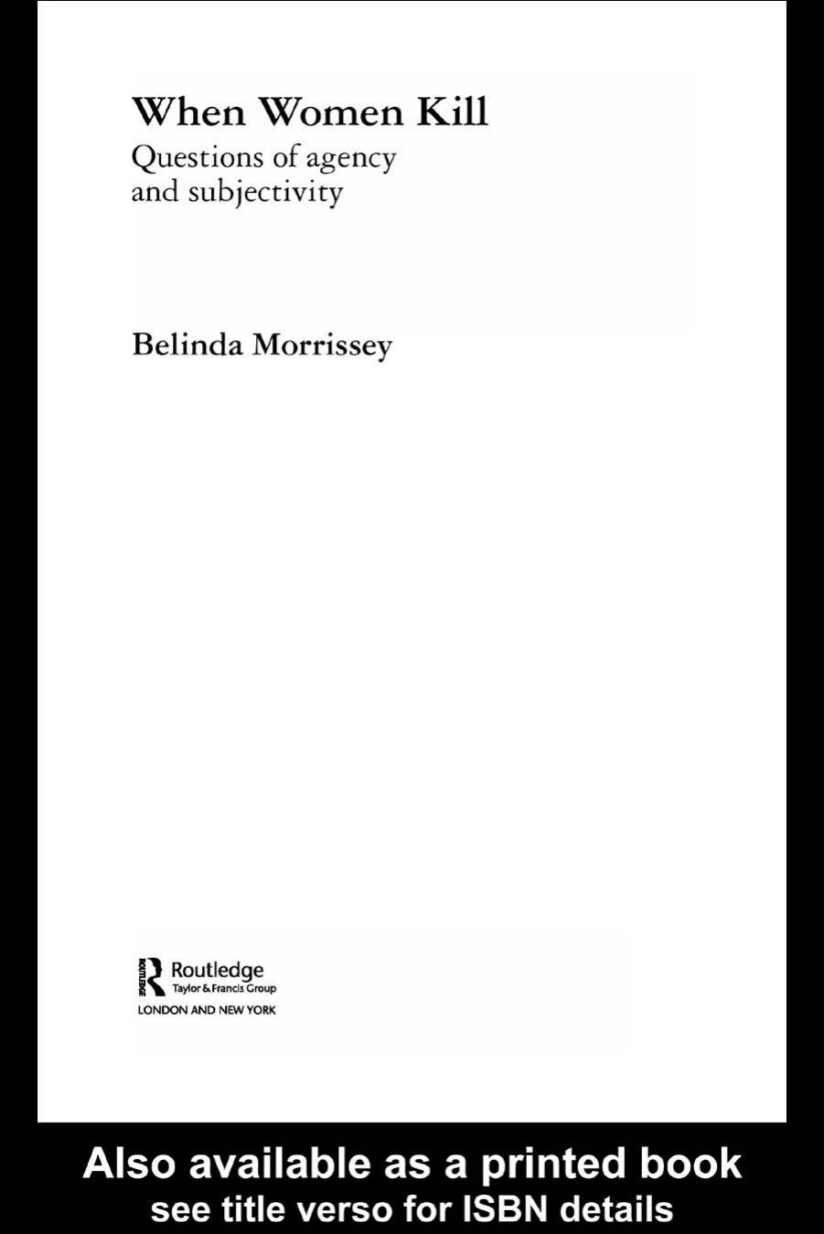 When Women Kill: Questions of Agency and Subjectivity (Transformations) by Belin Morrissey